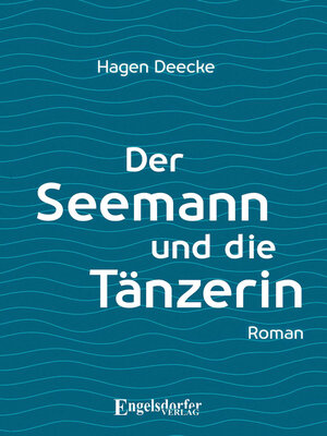 cover image of Der Seemann und die Tänzerin
